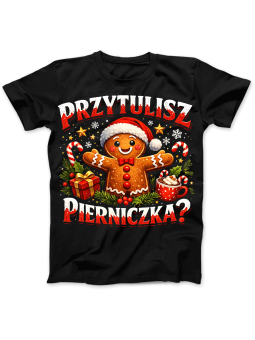 Koszulka Damska Przytulisz Pierniczka
